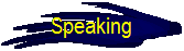 Speaking